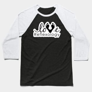 Love Reflexology - (white outline) black font Baseball T-Shirt